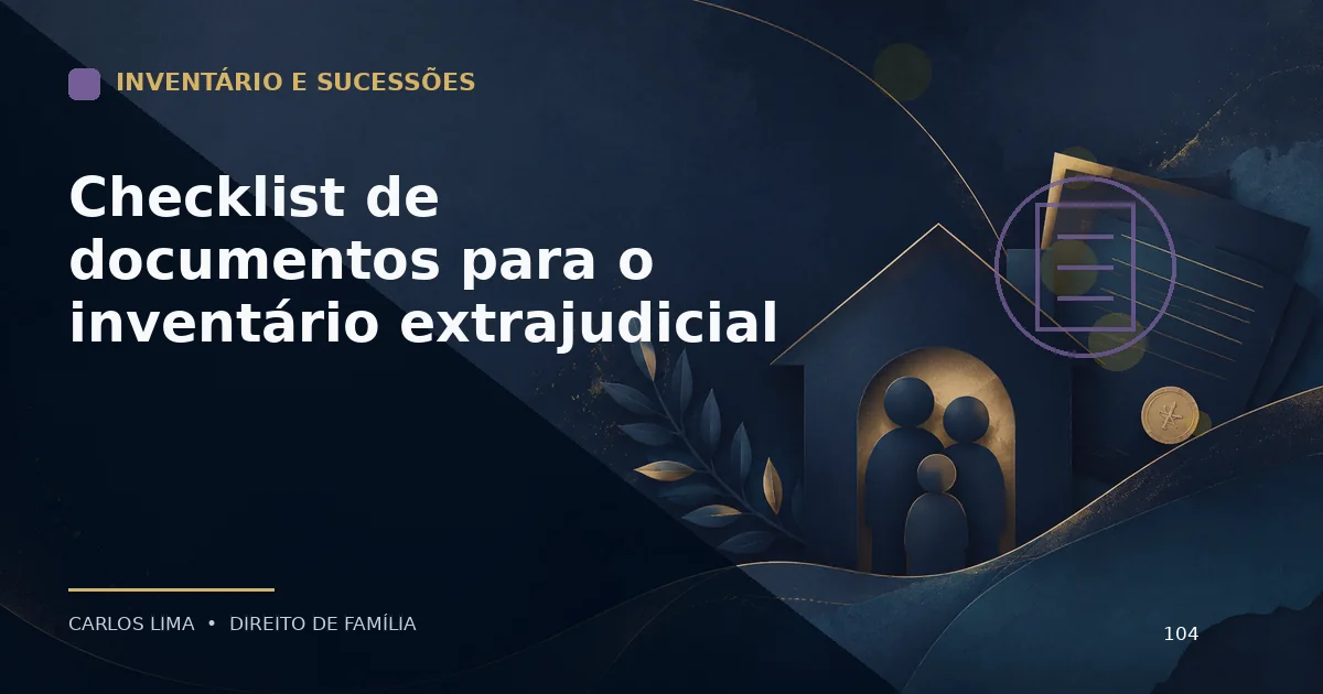 Checklist de documentos para o inventário extrajudicial