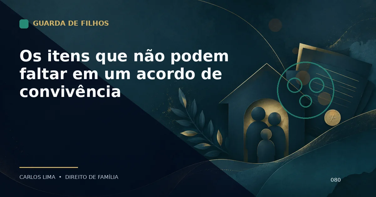 Os itens que não podem faltar em um acordo de convivência